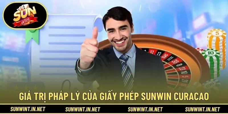 Giá trị pháp lý của giấy phép SUNWIN Curacao