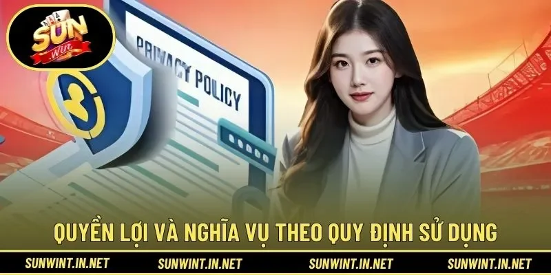 Quyền lợi và nghĩa vụ theo quy định sử dụng SUNWIN