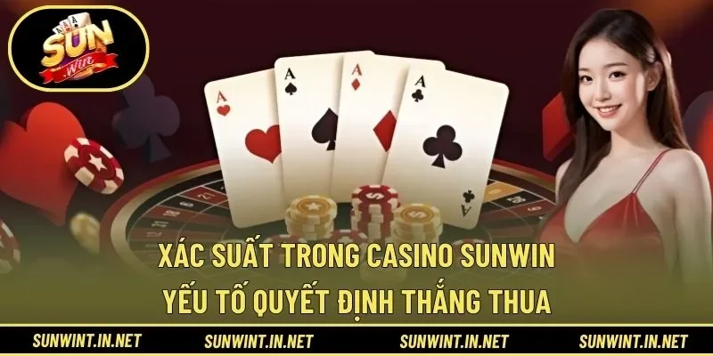 Xác suất trong casino